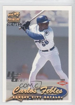 1999 Pacific Paramount Holo-Gold /199 Carlos Febles #110 - Image 1 of 2