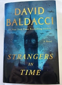 Strangers in Time : A World War II Novel by David Baldacci (2025, Hardcover) BCE - Picture 1 of 1