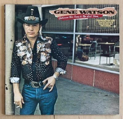 Gene Watson BETWEEN THIS TIME & THE NEXT TIME (1981) Vinyl LP Promo MCA Country - Image 1 of 4