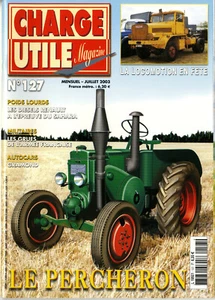 CHARGE UTILE n°127 07/2003 Tracteurs PERCHERON Autocars GRAMOND Diesel RENAULT  - Imagen 1 de 1