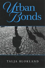 Talja Blokland Urban Bonds (Paperback) (US IMPORT)