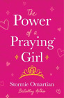 Stormie Omartian The Power Of A Praying Girl (Tascabile)