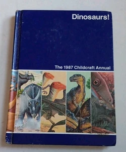 Vintage Hardcover Book ~ Dinosaurs! 1987 Childcraft Annual NICE CONDITION - Picture 1 of 17