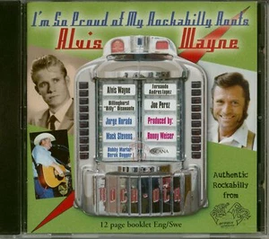 Alvis Wayne - I'm So Proud Of My Rockabilly Roots (CD) - Rock & Roll - Picture 1 of 2