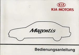 KIA MAGENTIS Bedienungsanleitung 2001 Betriebsanleitung Handbuch Bordbuch BA - Picture 1 of 1
