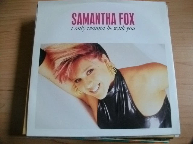 Samantha Fox - I Only Wanna Be With You- Single  - Bild 1 von 1