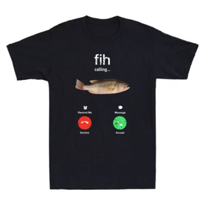 Fih Calling Remind Me Message Decline Accept Phone Call Fish Funny Men's T-Shirt - Picture 1 of 8