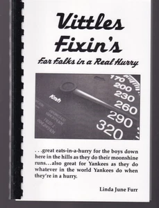 VITTLE FIXIN'S FOR FOLKS IN A REAL HURRY by Linda June Furr (2011 Comb Paper)N10 - Picture 1 of 2