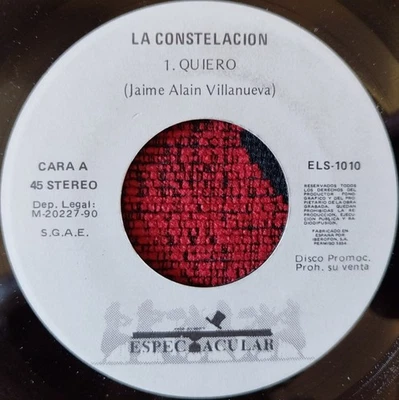 LA CONSTELACION ** Quiero ** 1990 SPAIN 1-TRACK PROMO 7" SINGLE - Image 1 of 2