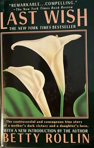 LAST WISH 1996 EDITION -TELEVSION JOURNALIST BETTY ROLLIN - Picture 1 of 6