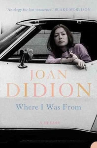 Where I Was From by Joan Didion (English) Paperback Book - Picture 1 of 1
