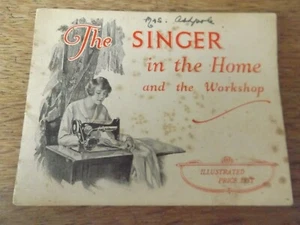 THE SINGER IN THE HOME AND WORKSHOP 1928 ILLUSTRATED PRICE LIST - Picture 1 of 7