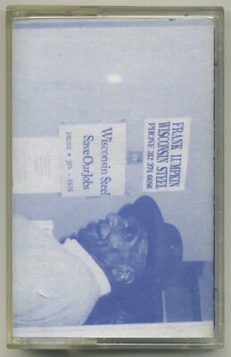 DEAD STEELMILL Frank Lumpkin Wisconsin Steel; Cassette Tape 1995; Chicago Punk - Image 1 of 3