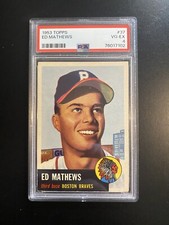 Vintage 1953 Topps Eddie Mathews #37 Card Graded PSA4 VG-EX