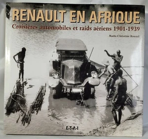 Renault En Afrique - Croisieres Automobiles et Raids Aeriens 1901-1939 Rouxel HC - Imagen 1 de 11