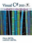 Visual C# 2010: How to Program [With DVD] by Deitel, Paul J.; Deitel, Harvey M.
