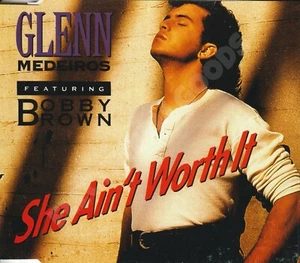 GLENN MEDEIROS FEAT. BOBBY BROWN SHE AIN’T WORTH IT CD SINGLE UK 1990  - Picture 1 of 3