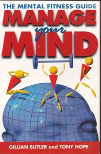 THE MENTAL FITNESS GUIDE MANAGE YOUR MIND BUILD CONFIDENCE BEAT DEPRESSION - Bild 1 von 1