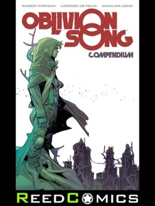 OBLIVION SONG BY KIRKMAN AND DE FELICI COMPENDIUM GRAPHIC NOVEL Collects #1-36 - Foto 1 di 1