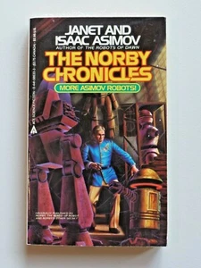 THE NORBY CHRONICLES Isaac Asimov Ace Sci Fi Paperback 1986 Robots 6136 - Bild 1 von 4