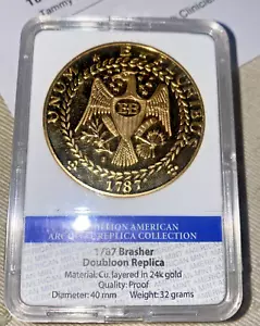 1787 BRASHER DOUBLOON REPLICA 100 MILLIONEN REPLICA SAMMLUNG GESCHICHTET 24K GOLD - Bild 1 von 7