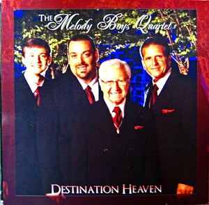 THE MELODY BOYS QUARTET....."DESTINATION HEAVEN" CD.... LIKE NEW..... RARE - Picture 1 of 3