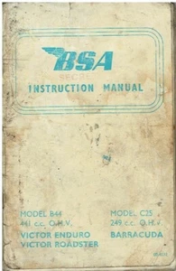 BSA B44 VICTOR ENDURO / ROADSTER & C25 BARRACUDA ORIG. OWNERS INSTRUCTION MANUAL - Picture 1 of 1