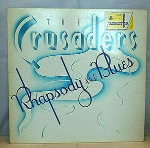 THE CRUSADERS Rhapsody And Blues Album Vinyl LP Record 1980 MCA Records - Picture 1 of 6