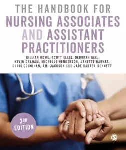 The Handbook for Nursing Associates and Assistant Practitioners by Gillian Rowe  - Picture 1 of 1