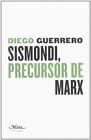 Sismondi, Precursor De Marx By Varios **Brand New**