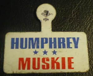 VINTAGE, 1968, HUMPHREY/MUSKIE METAL CAMPAIGN TAB BUTTON *** FREE SHIPPING *** - Picture 1 of 2