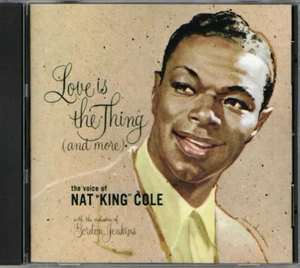 Nat King Cole -Love Is the Thing (And More) (CD 1987) - Picture 1 of 2
