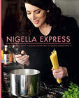 Nigella Express : Good Food Fast Nigella Lawson