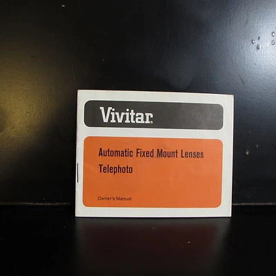 Used Vivitar Automatic Fixed Mount Lenses Telephoto Owner Guide 135mm f2.8 M42 - Image 1 of 2
