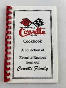 Jacksonville Florida Corvette Club Cookbook Recipes Spring 1999 Spiralbound - Picture 1 of 9