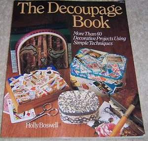 The Decoupage Book Holly Boswell pb - Picture 1 of 2