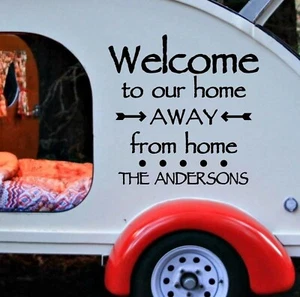 Personalized WELCOME TO OUR HOME AWAY RV Camper Trailer Camp Vinyl Decal Sign - Picture 1 of 6