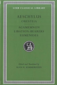 AISCHYLOS II DIE ORESTEIA AGAMEMNON. Von Aischylos (gebunden) (9780674996281) - Bild 1 von 4