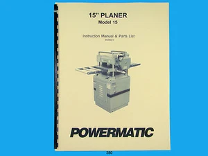 Powermatic Model 15  Planer  Instruction & Parts Manual *280 - Picture 1 of 3