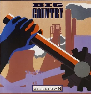 Big Country - Steeltown (Vinyl LP - DE 1984) - Imagen 1 de 4