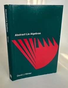 Abstract Lie Algebras DAVID J. WINTER 1972 First Edition HC DJ - Bild 1 von 2