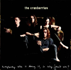 The Cranberries - Everybody Else Is Doing It, So Why Can't We? - Picture 1 of 2