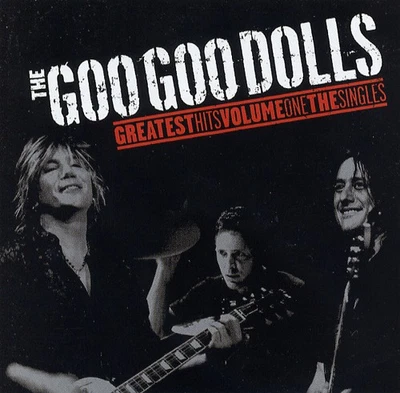 Goo Goo Dolls - Greatest Hits Volume One: The Singles (CD, Comp) (Very Good Plus - Image 1 of 4