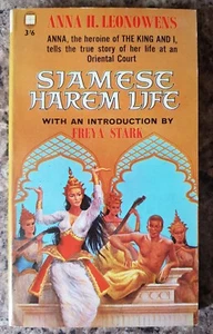 Siamesischer Harem Leben König Mongkut 1870 König & I Anna Leonowens Freya Stark 1962 - Bild 1 von 2