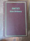 Smith's Bible Dictionary 500 Illustrations Maps Concordance A.J. Holman 1957 Vtg