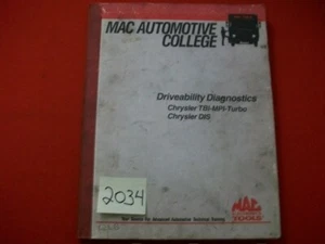 MAC TOOLS AUTOMOTIVE COLLEGE DRIVEABILITY DIAGNOSIS CHRYSLER TBI-MPI-TURBO-DIS - Picture 1 of 5