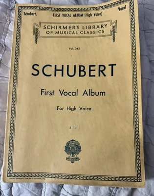 Schubert First Vocal Album For High Voice Schirmer's Library of Classical Music - Image 1 of 4
