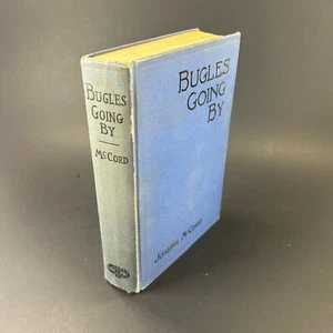 Bugles Going By 1933 Fiction by Joseph McCord The Penn Publishing Company USA - Imagen 1 de 9