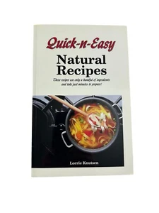 Vintage 90er Jahre schnell N einfach natürliche Rezepte Lorrie Knutsen Kochbuch Taschenbuch - Bild 1 von 5