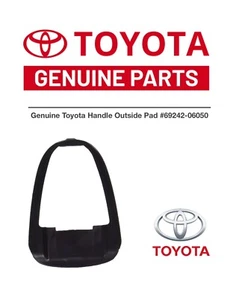 Genuine Toyota Handle Outside Pad 69242-06050 - Picture 1 of 10